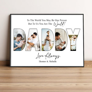 GeckoCustom Custom Photo To Us You Are The World Dad Poster Canvas Picture Frame DM01 890963