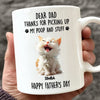 GeckoCustom Dad Mom Thanks For Picking Up My Poop And Stuff Personalized White Mug Gift For Cat Lovers CH07 895240