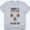 GeckoCustom Daddy's Little Shits Personalized Custom Family Shirt C294 Unisex T-Shirt / Light Blue / S