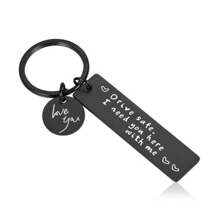 GeckoCustom Drive Safe Keychain Lettering Love You Men Women Boyfriend Husband Key Chain Birthday Father's Day Gifts Keyring Accessories black