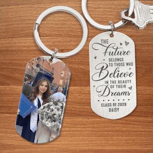 GeckoCustom Future Belongs To Those Believe In Their Dreams Graduation Metal Keychain HN590