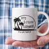 GeckoCustom It's 5 O'clock Everywhere I'm Retired Retirement Mug HO82 891368