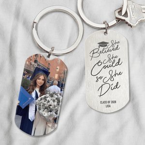 GeckoCustom She Believed She Could So She Did Graduation Metal Keychain HA75 890375