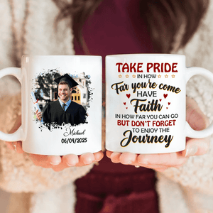 GeckoCustom Take Pride Congrats Grad Graduation mug, Upload Photo HN590