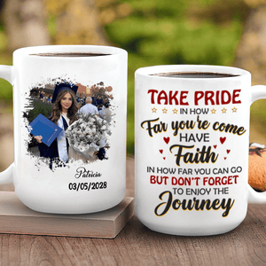 GeckoCustom Take Pride Congrats Grad Graduation mug, Upload Photo HN590