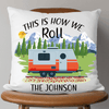GeckoCustom This is How We Roll with Class C Motorhome, Custom Pillows,SG02 14"x14" / Pack 1
