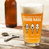 GeckoCustom We Used To Live In Your Balls Print Beer Glass Personalized Gift HO82 890530 16oz