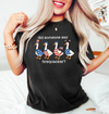 Did Someone Say Firequacker Comfort Shirt TH10 170289