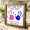 Handprint Sign, Personalized Gift from Kids, Best Dad Ever Hands Down Sign TH10 169911