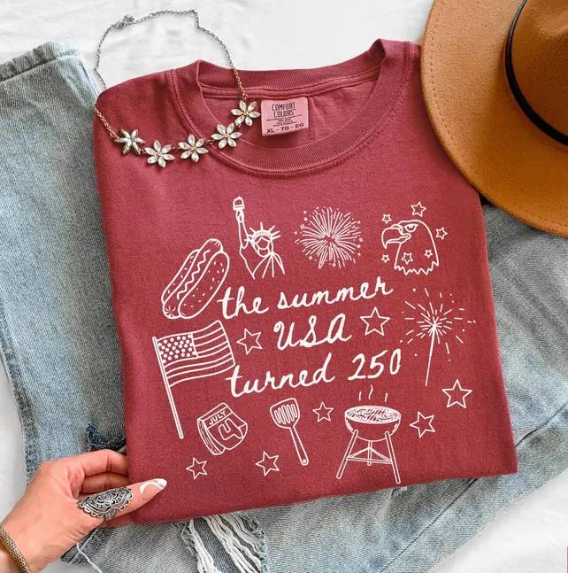 The Summer USA Turned 250 Patriotic Comfort Shirt HO82 902674