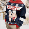 I Want To Grow Old With You Personalized Ugly Sweater CH07 899662