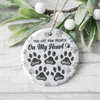 You Left Paw Prints On My Heart Personalized Ceramic Ornament For Dog Lovers HA75 897858