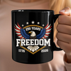 America 250 Years of Freedom 1776–2026 Anniversary Black Mug HA75 898806