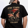 250 Years We The People Patriot Backside Shirt HA75 920164