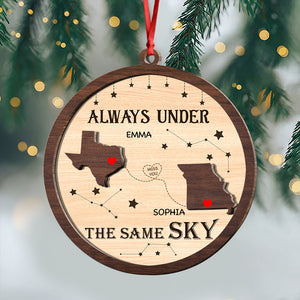 Always Under The Same Sky - Personalized 2-Layered Wooden Ornament Gifts For Besties CH07 899336