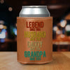 Legend Husband Daddy Grandpa - Family Personalized Leather Can Cooler Holder HA75 892524