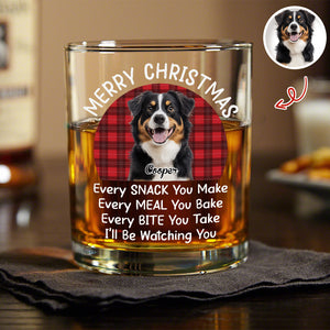 Custom Christmas Dog Photo Every Snack You Make Whiskey Glass For Dog Lovers CH07 899996