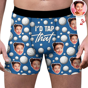 Custom Photo I'd Tap That Humorous Golf Men's Boxer Brief Funny Gift LM32 897647