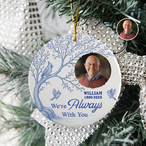 Custom Photo We're Always With You Ceramic Ornament Memorial Gift For Family TH10 894907