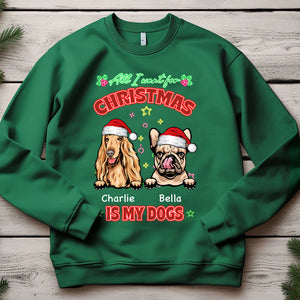 All I Want For Christmas Is My Dog Sweatshirt TH10 896211