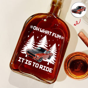Custom Car Photo Oh What Fun It Is To Ride Whiskey Bottle HA75 898146