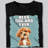 Custom Photo Best Dog Dad Ever Personalized Dark Shirt CH07 895922