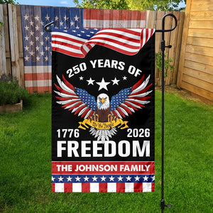 Custom Name 250 Years Of Freedom Anniversary Garden Flag CH07 910048