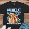Custom Photo Admit It Life Would Be Boring Without Us - Personalized Dark Shirt TH10 894459