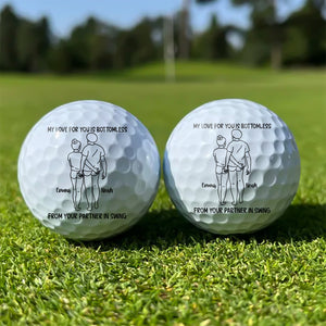 Custom Couple Gift My Love For You Is Bottomless Partner In Golf Golf Ball LM32 897579