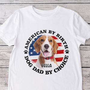 Custom Photo American By Birth, Dog Mom By Choice Bright Shirt HA75 892538