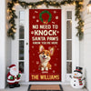 No Need To Knock Santa Paws Know You're Here Personalized Cute Dog Christmas Door Cover CH07 899952