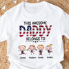 Personalized This Awesome Mom Belongs To White Shirt HA75 920864