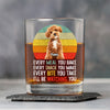 Custom Photo Every Snack You Make Funny Whiskey Glass For Dog Lovers HO82 894232