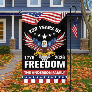 Custom Name 250 Years Of Freedom Anniversary Garden Flag CH07 910048
