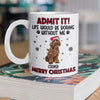 Custom Pet Photo Life Would Be Boring Without Me - Personalized Mug HA75 892820