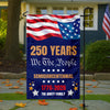 Custom Family Name We The People 250 Years Semiquincentennial Garden Flag TH10 898061