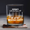 Personalized Name Life Is Full Of Choices Golf Engraved Rock Glass Gift for Golfer HA75 898530