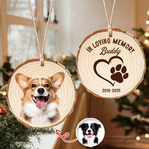 Custom Photo In Loving Memory Personalized Pet Memorial Wood Slice Ornament CH07 899270