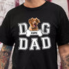 Custom Photo Dog Dad We Sniff Together, We Stick Together Dark Shirt HO82 894186