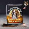 Custom Photo Easily Distracted By My Dog And Whiskey Print Whiskey Glass HA75 897958