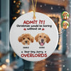 Custom Photo Admit it! Christmas Would be Boring Without Me Ceramic Ornament TH10 894895