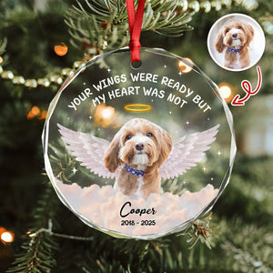 Custom Photo Your Wings Were Ready But My Heart Was Not Dog Glass Ornament HA75 897192