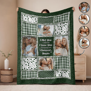 Custom Photo I Met You I Liked You Blanket For Couple TH10 896599