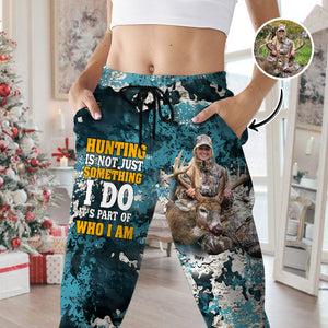 Custom Photo Hunting Is Part Of Who I am Sweatpants For Hunter TH10 896723