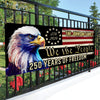 America 250th Anniversary Fence Banner We The People Patriotic Banner HA75 898784