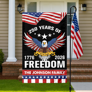 Custom Name 250 Years Of Freedom Anniversary Garden Flag CH07 910048