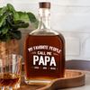Personalized My Favorite People Call Me Daddy Vintage Style Whiskey Bottle Gift For Dad, Grandpa HO82 894460