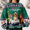 Admit It Life Would Be Boring Without Me Ugly Sweater TH10 896265