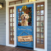 Custom Photo Welcome To My Home Door Cover For Dog Lover TH10 896539