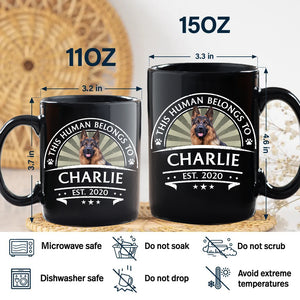 Custom Dog Photo This Human Belong To Black Mug Gift For Dog Lovers LM32 895101